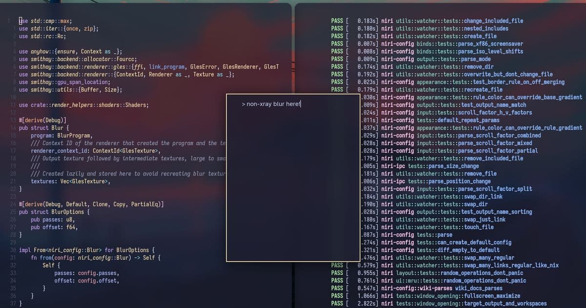 Niri 26.04: Wayland Compositor Gets Blur Effects and Enhanced Navigation