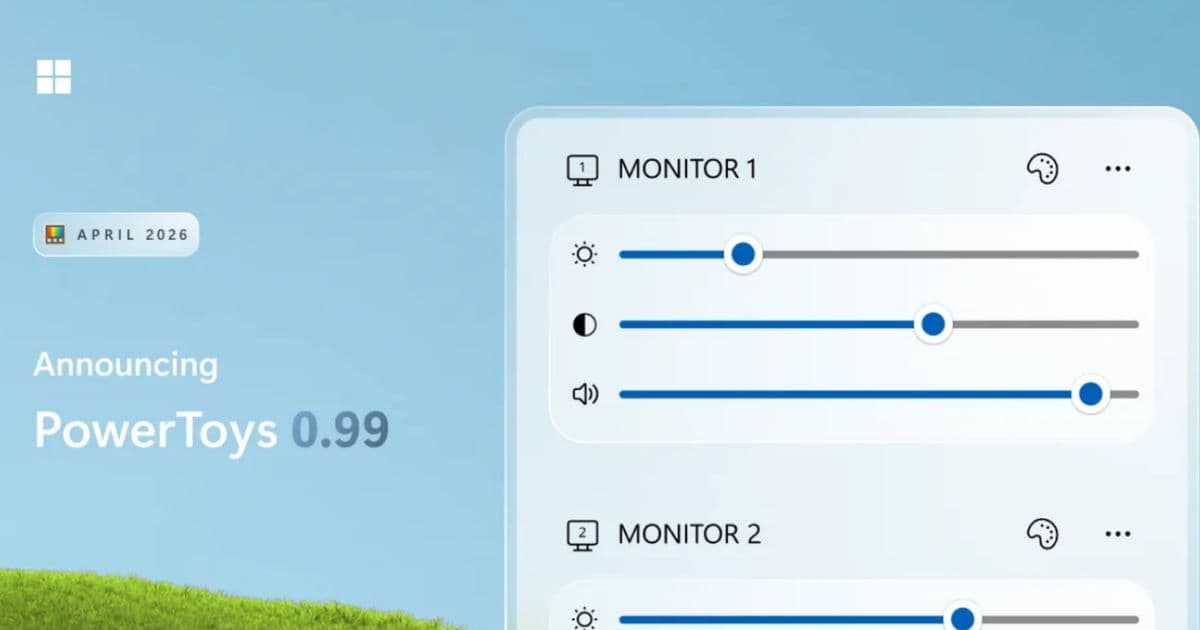 PowerToys 0.99 Enhances Productivity with New Monitor Controls and Window Management Tools